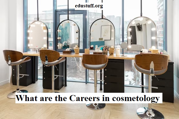 Careers in cosmetology