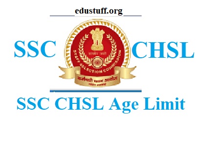 SSC CHSL Age Limit